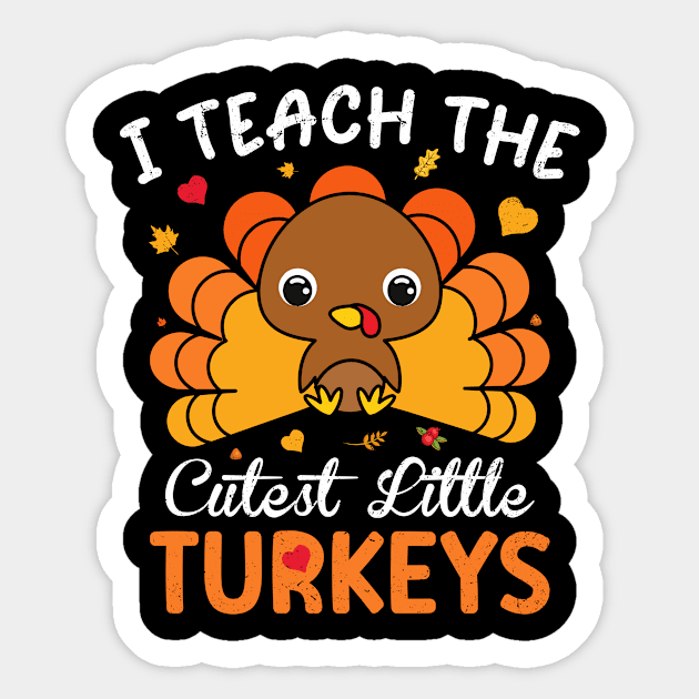 I teach the cutest little turkeys for teacher thanksgiving Sticker by MetalHoneyDesigns